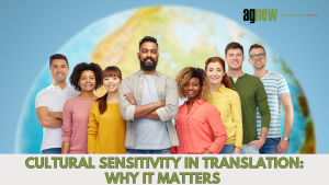 Cultural Sensitivity in Translation: Why It Matters